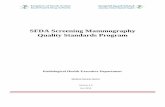 SFDA Screening Mammography Quality Standards …EU ISO 3534-1977 (Quality control) ISO 6215-1980 (Quality assurance) USA The Mammography Quality Standards Act (MQSA) 21 CFR part 900