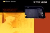 LICENSED ETHERNET MICROWAVE FOR MULTI-SERVICE … · Combining technologies, equipment and services, PTP 820 enables network operators to meet accelerating demand for capacity cost-effectively