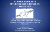 BUILDING GOD’S KINGDOMfifthdistrictlay.org/wp-content/uploads/2014/07/Clergy-and-Laity-July... · BUILDING GOD’S KINGDOM TOGETHER “IT’S A PARTNERSHIP” FIFTH DISTRICT LAY