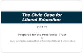 The Civic Case for Liberal Education - John Carroll Universitywebmedia.jcu.edu/institutionaleffectiveness/files/... · The thing to celebrate is not diversity per se, but what we