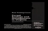 Forest Ecology and Management in Virginia...Forest Ecology and Management in Virginia Basic Training Course Publication 465-315 Produced by Communications and Marketing, College of