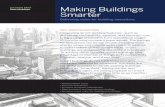 Making Buildings Smarter Solution Brief...SOLUTION BRIEF Smart Buildings Making Buildings Smarter Delivering value for building operations WHY SMARTER MATTERS Integrating smart building