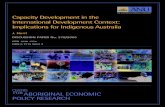 Capacity Development in the ... - Open Research: Home€¦ · CAPACITY DEVELOPMENT IN THE INTERNATIONAL DEVELOPMENT CONTEXT: IMPLICATIONS FOR INDIGENOUS AUSTRALIA J. HUNT Janet Hunt