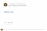 FISCAL PLAN - bvirtual.ogp.pr.gov · i. Fiscal Reform Measures that reduce the 10-year financing gap by $33.3 billion through: Revenue enhancements through tax reform and compliance