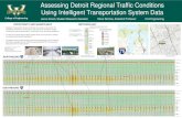 Assessing Detroit Regional Traffic Conditions Using Intelligent Transportation System … · 2017-07-12 · Assessing Detroit Regional Traffic Conditions Using Intelligent Transportation
