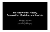 InternetWorms:&History,& Propagaon&Modeling,&and&Analysis&pages.cpsc.ucalgary.ca/~locasto/teaching/2015/CPSC526/Fall/worm… · Learning&Objec4ves& An&understanding&of&the&elements&of&anetwork&