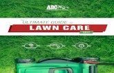 ULTIMATE GUIDE TO LAWN CARE · l Edge to keep your yard neat and tidy. l Remove weeds, as needed. l l Inspect your yard for signs of grubs and chinch bugs and apply insecticides as