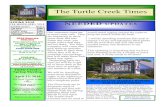 The Turtle Creek Times Creek Times SPRING 2016.pdf · 2016-02-08 · The Turtle Creek Times Page 3 For A Better Yard MOLES LAWN IF you have a MOLE problem, apply an insecticide that