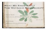 What We Know About The Voynich Manuscript...What We Know About The Voynich Manuscript Sravana Reddy The University of Chicago" Kevin Knight Information Sciences Institute, USC June