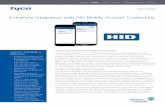 EntraPass Integration with HID Mobile Access …...card and Mobile ID populations, with Mobile IDs there’s no encoding, printing and managing of physical cards required – Secure