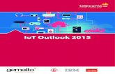 IoT Outlook 2015 - Telecoms.comtelecoms.com/wp-content/blogs.dir/1/files/2015/07/... · Telecomscom Intellence IoT Outlook 2015 About Gemalto: Gemalto (Euronext NL0000400653 GTO)