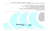 EN 300 440-1 - V1.6.1 - Electromagnetic …...2001/01/06  · ETSI EN 300 440-1 V1.6.1 (2010-08)European Standard (Telecommunications series) Electromagnetic compatibility and Radio