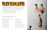 ARTBOARD CATALOGUE...Surfboards) four young kids from the 9 Miles Project built beautiful wooden surfboards. The sale of one of these at Project to buy a mini-bus that will allow them