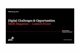 Digital Challenges & Opportunities E&M Magazine – …...Beach, FL) that is working on a head-mounted virtual retinal display which superimposes 3D computer-generated imagery over