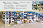 Pallet racking systems – a stacking system with limitless ... · Pallet racking systems – a stacking system with limitless versatility SSI SCHAEFER’s pallet racking sys-tems