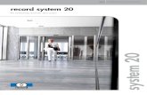 record system 20 - agents.lv STA 20.pdf · record system 20 the trend-setting automatic door system The record system 20 is the first automatic door system featuring interactive communica-tion,