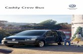 Caddy Crew Bus - Microsoft ... Side sliding doors, width x height (mm) 701 x 1086 701 x 1086 Tailgate,
