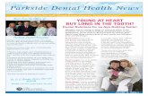 YOUNG AT HEART BUT LONG IN THE TOOTH?c1-preview.prosites.com/64176/wy/docs/News Letters/winter2015.pdf · grinding and clenching their teeth. Note that bruxism is not just a nighttime