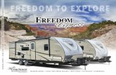 FREEDOM TO EXPLORE - Coachmen RV€¦ · Total Freedom –Ultra Light Selection Escape from your busy life for a fun, hassle-free adventure with Freedom Express. These ultra light