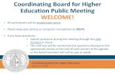 Coordinating Board for Higher Education Public …...Coordinating Board for Higher Education June 17, 2020 Report of the Commissioner Promoting DHEWD Statewide Department staff collaborate