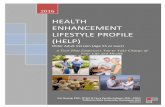 HEALTH ENHANCEMENT LIFESTYLE PROFILE (HELP) Health... · 2019-11-22 · HEALTH ENHANCEMENT LIFESTYLE PROFILE (HELP) Older Adult Version (Age 55 or over) A Tool That Empowers You to