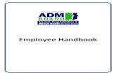 Employee Handbook - ADM Board · ADM Board Employee Handbook Revised September 2017 8 1.1 About your Employee Handbook The purpose of this employee handbook is to provide employees