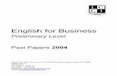 ENGLISH FOR BUSINESS –THIRD LEVEL · ENGLISH FOR BUSINESS PRELIMINARY LEVEL (Code No: 1044) TUESDAY 2 MARCH _____ Instructions to Candidates (a) The time allowed for this examination