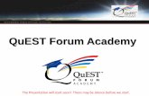 QuEST Forum Academy - TIA Online · FSMS, MDMS, QMS, EMS) •Requirements in applicable documents •Critical codes require witnessed audit prior to initial accreditation •Non-critical