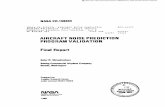 PREDICTION PROGRAM VALIDATION Final Report · 2013-08-31 · NASA CR-159333 AIRCRAFT NOISE PREDICTION PROGRAM VALIDATION Final Report Belur N. Shiva-kankara Boeing Commercial Airplane