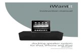 I WANT IT DOCKING SPEAKER SYSTEM FOR IPAD ... WANT IT...(iPod, iPhone and iPad are not included) docking speaker system for iPad, iPhone and iPod iPH10011 instruction manual iPH10011_IB_RC_130308_Zell.indd