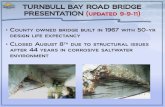 TURNBULL BAY ROAD BRIDGE PRESENTATION (updatedTURNBULL BAY ROAD BRIDGE PRESENTATION • Sept . 8, 2011 - county council approved repair to be made to reopen bridge as soon as possible
