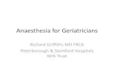Anaesthesia for Geriatricians - Home - ANZCA · 2016-11-09 · Anaesthesia for Geriatricians Richard Griffiths MD FRCA Peterborough & Stamford Hospitals NHS Trust. Talk Outline 1.