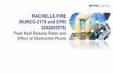 RACHELLE-FIRE (NUREG-2178 and EPRI 3002005578) · 2017-08-16 · (NUREG-2178 and EPRI 3002005578) Peak Heat Release Rates and Effect of Obstructed Plume. 2 What’s in RACHELLE-FIRE?