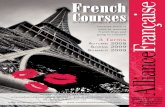 French Courses - Eirhomepage.eircom.net/~alliancefrancaisecork/AF_Brochure2008_200… · French than just going to classes! Tel/Fax: + 353 21 431 06 77 alliancefrancaisecork@eircom.net