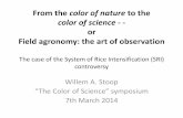 color of science - - or Field agronomy: the art of observation · 2014-06-23 · From the color of nature to the color of science - - or Field agronomy: the art of observation The