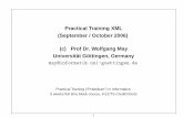 Practical Training XML (September / October 2006) (c) Prof ... · XML Processing with Java with JAXP and JAXB • JAXP ⇒ the Java API for XML Processing – contains the SAX (Simple