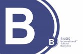 BASIS INTERNATIONAL SCHOOL BANGKOK 2019 Locally rooted ... · BASIS International School Bangkok is located in the Rama 2 neighborhood in Bangkhunthian, approximately 15 miles from