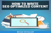 HOW TO WRITE SEO OPTIMIZED CONTENTlevelingupyourgame.com/how-to-write-seo-optimized... · blogger, these simple tips will work for you. I am not exactly sure how much you know about