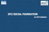 IFCI SOCIAL FOUNDATION - ISF - Homeisf.ifciltd.com/docs/ISF_02012019.pdf · ABOUT IFCI SOCIAL FOUNDATION IFCI Social Foundation was set up in 2014 as a Registered Charitable Trust