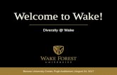 Welcome to Wake! - Wake Forest Universitywp-cdn.aws.wfu.edu/wp-content/uploads/sites/16/2017/08/24115508... · physical place on campus where women gather for mutual support, mentoring,