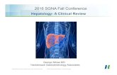 Hepatology-A Clinical Review - NJSGNA.orgnjsgna.org/images/pdf/nikias.pdf · Internal Medicine Board Review ‒ Gastroenterology Hepatology-A Clinical Review 2016 SGNA Fall Conference