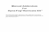 Manual Addendum For Dyna-Fog Hurricane ES TM...2015/09/02  · Manual Addendum For Dyna-Fog Hurricane ES The following pages attached in this addendum should be used instead of the