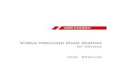 Video Intercom Door Station€¦ · video intercom door station·user manual iii some jurisdictions do not allow the exclusion or limitation of liability or certain damages, so some