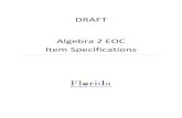 Algebra 2 EOC Test Item SpecificationsAlgebra 2 EOC Item Specifications Florida Standards Assessments Mathematical Practices: The Mathematical Practices are a part of each course description