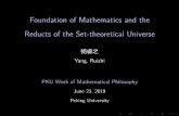Foundation of Mathematics and the Reducts of the Set-theoretical Universewangyanjing.com/wp-content/uploads/2019/08/RZYang.pdf · Second-order arithmetic: Can be restricted to be