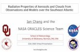 Radiative Properties of Aerosols and Clouds from ... · Radiative Properties of Aerosols and Clouds from Observations and Models over the Southeast Atlantic 1 Ian Chang and the NASA