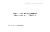 Marine Pollution Research Titles · 2019-06-20 · Marine Pollution . Research Titles . Vol. 34 No. 5 May 2007. Marine Pollution Research Titles . CONTENTS . General 1 . Petroleum