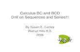 Calculus BC and BCD Drill on Sequences and Series!!!...Sequences and Series • I’m going to ask you questions about sequences and series and drill you on some things that need to