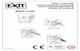EXIT Loft€¦ · EXIT Loft EXIT Loft 100 EXIT Loft 300 EXIT Loft 500 EXIT Loft 700. 3 Congratulations with the purchase of your EXIT playhouse. The ... schimmels en ongedierte. Als