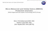 Micro-Meteoroid and Orbital Debris (MMOD) Protection Overview · 2019-03-14 · • Good comparison between on-orbit damage and ground-based hypervelocity impact test from 4.5 mm